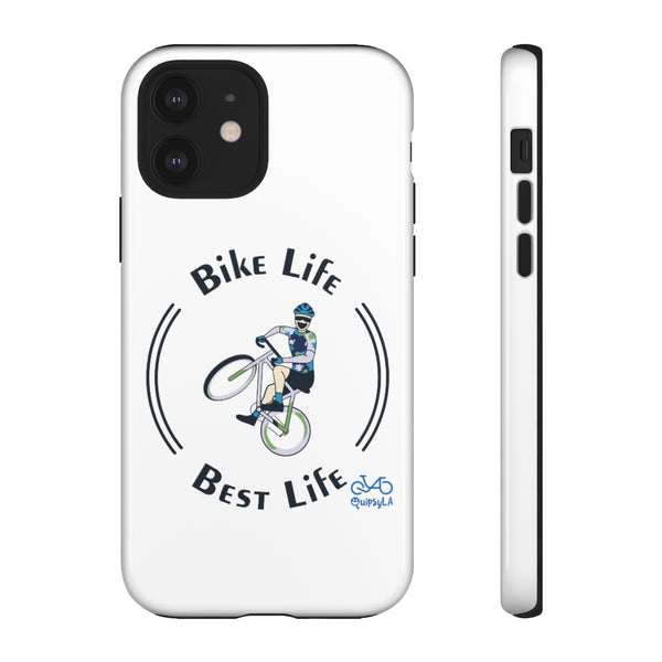 Bike Life, Best Life - Male Cyclist - Tough Phone Case