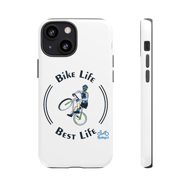 Bike Life, Best Life - Male Cyclist - Tough Phone Case