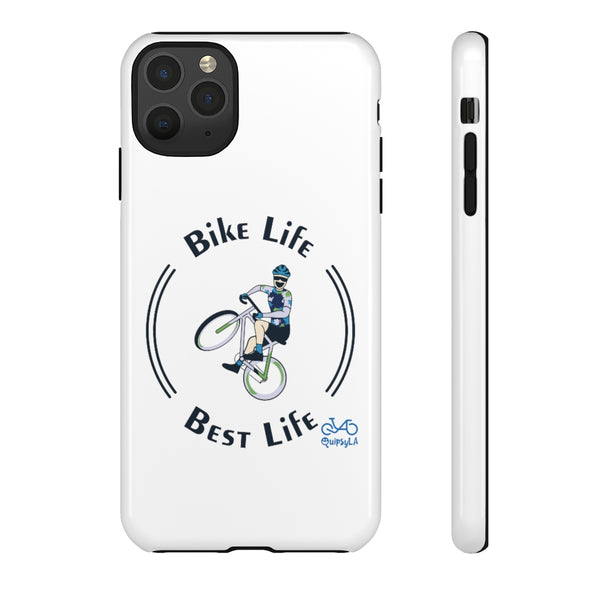 Bike Life, Best Life - Male Cyclist - Tough Phone Case