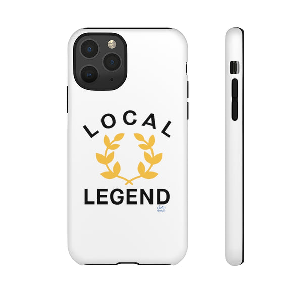 Local Legend - Tough Phone Case