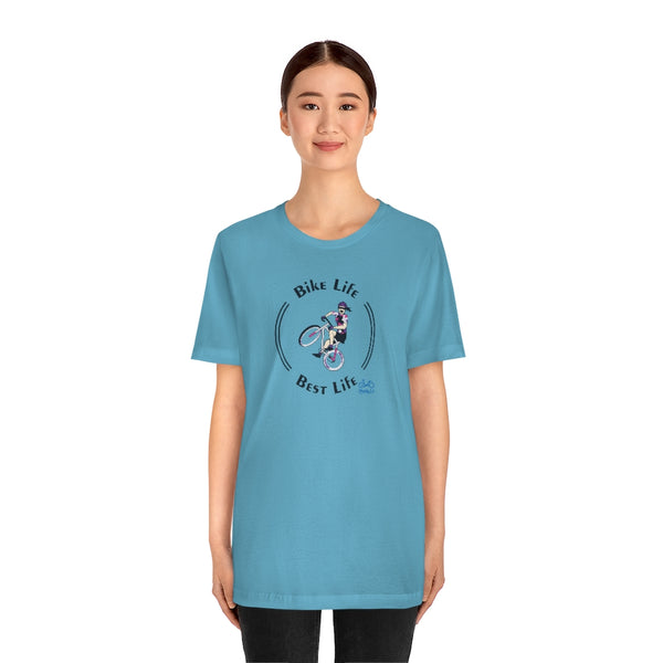 Bike Life, Best Life - Female Cyclist - Unisex Short Sleeve Tee