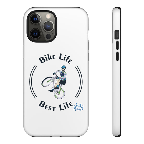 Bike Life, Best Life - Male Cyclist - Tough Phone Case