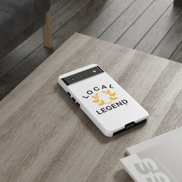 Local Legend - Tough Phone Case