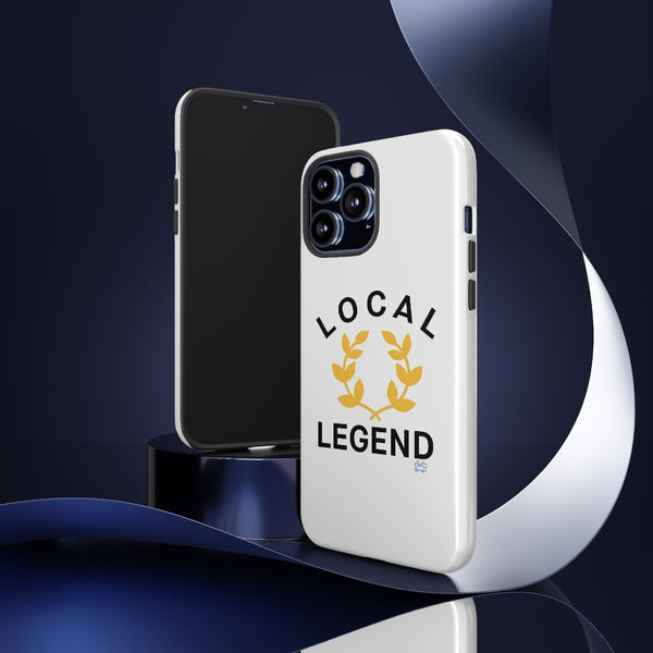 Local Legend - Tough Phone Case