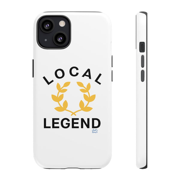 Local Legend - Tough Phone Case