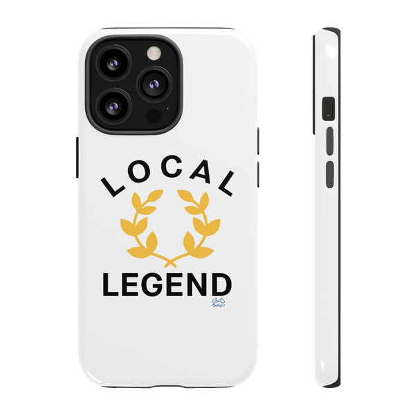 Local Legend - Tough Phone Case