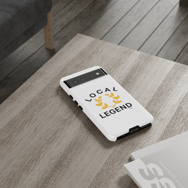 Local Legend - Tough Phone Case