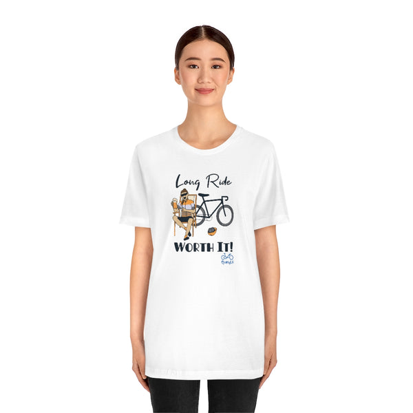 Long Ride, Worth It - Female Cyclist - Unisex Short Sleeve Tee
