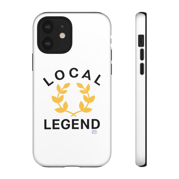 Local Legend - Tough Phone Case