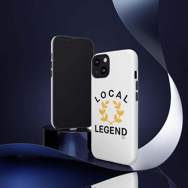 Local Legend - Tough Phone Case