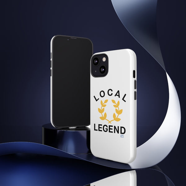 Local Legend - Tough Phone Case
