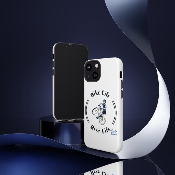 Bike Life, Best Life - Male Cyclist - Tough Phone Case