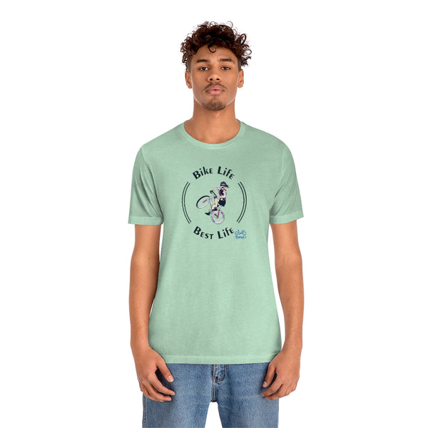 Bike Life, Best Life - Female Cyclist - Unisex Short Sleeve Tee