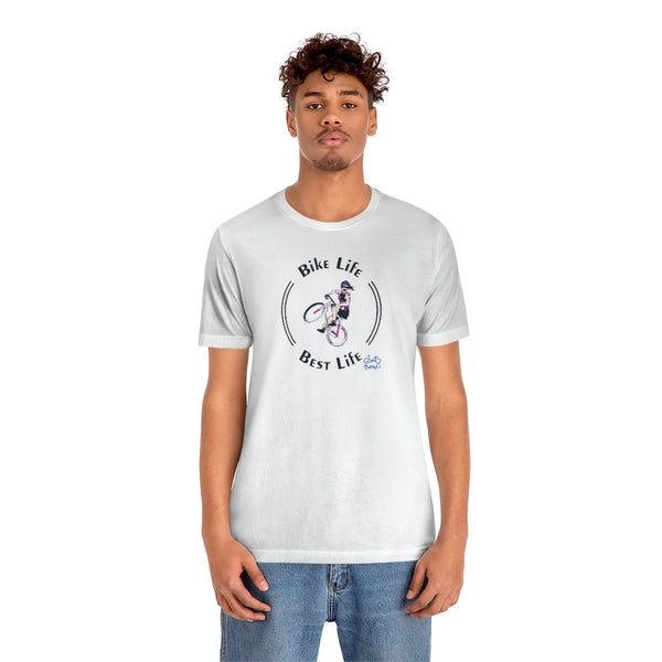Bike Life, Best Life - Female Cyclist - Unisex Short Sleeve Tee