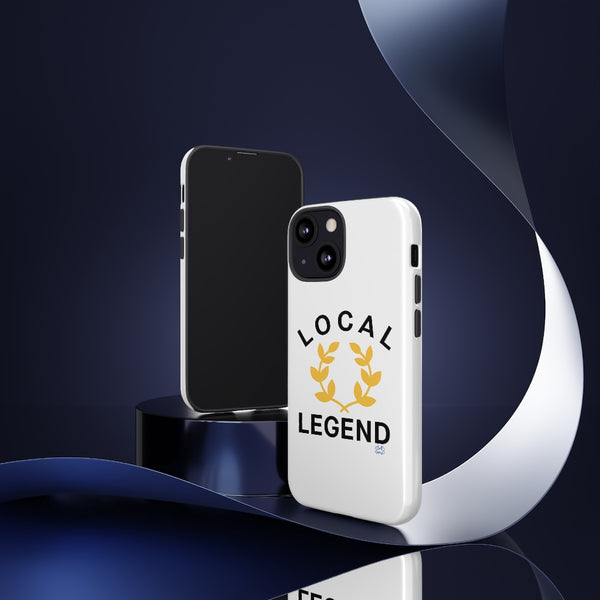Local Legend - Tough Phone Case