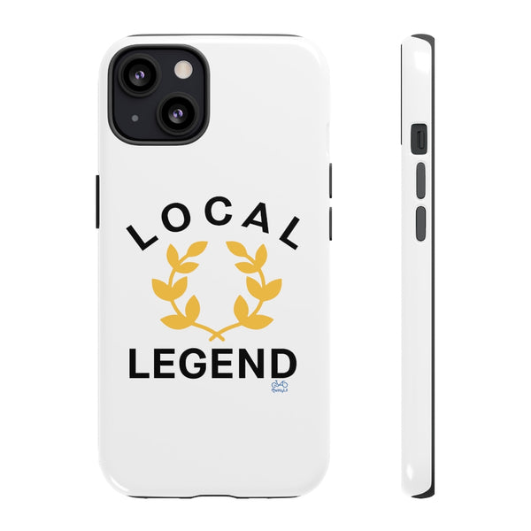Local Legend - Tough Phone Case