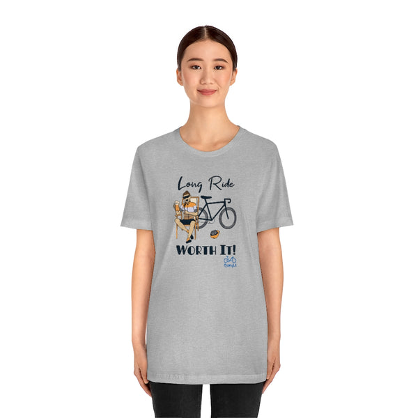Long Ride, Worth It - Female Cyclist - Unisex Short Sleeve Tee