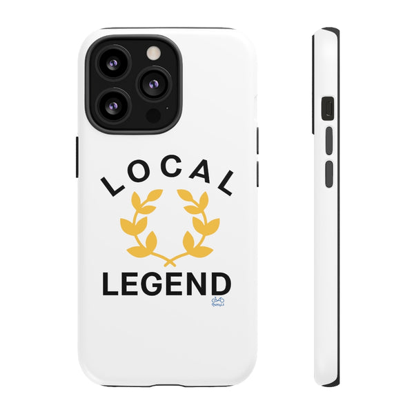 Local Legend - Tough Phone Case