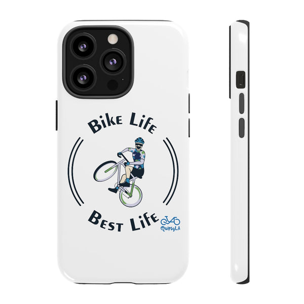 Bike Life, Best Life - Male Cyclist - Tough Phone Case