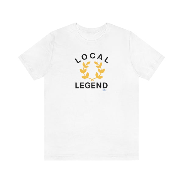 Local Legend - Arched - Unisex Short Sleeve Tee