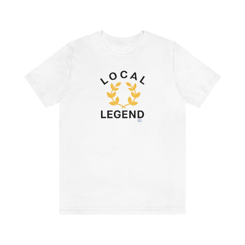 Local Legend - Arched - Unisex Short Sleeve Tee