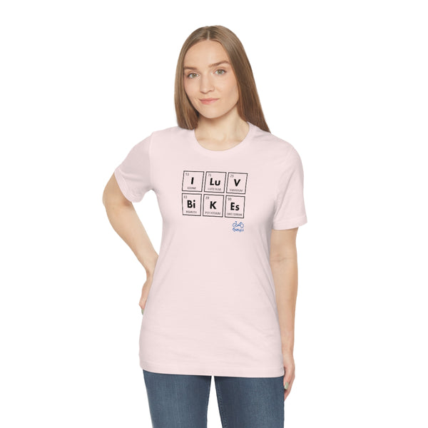 I LUV Bikes - Unisex Short Sleeve Tee