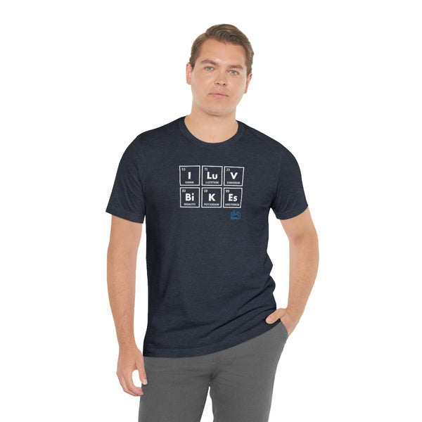 I LUV Bikes - Unisex Short Sleeve Tee