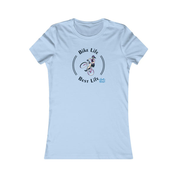 Bike Life, Best Life - Female Cyclist - Women's Fitted Tee