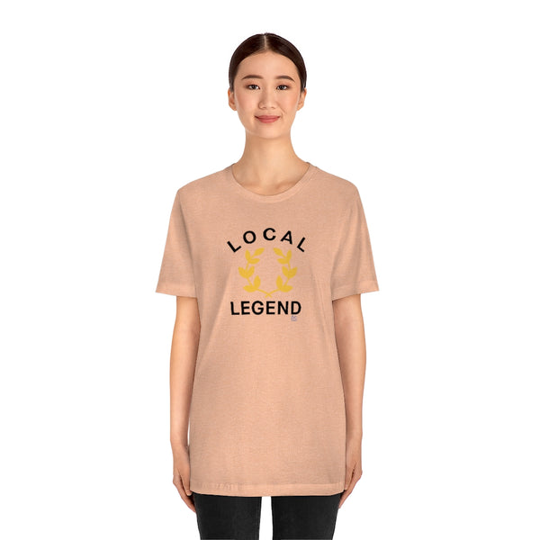 Local Legend - Arched - Unisex Short Sleeve Tee