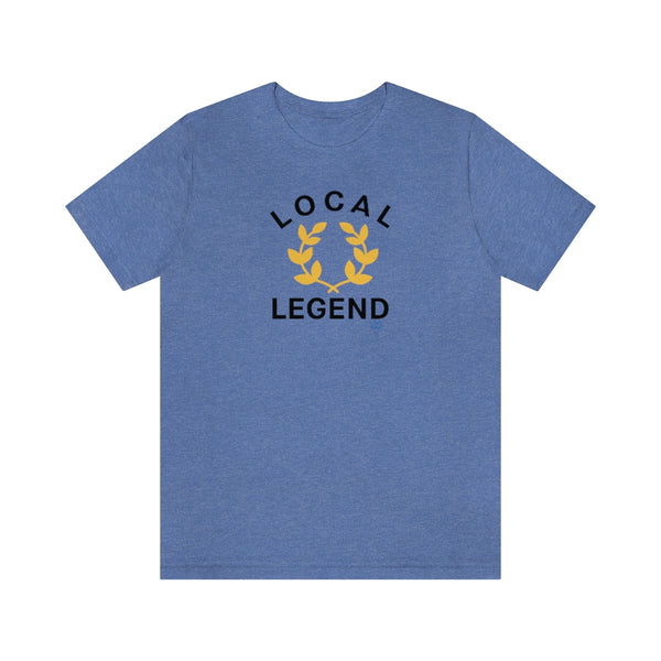 Local Legend - Arched - Unisex Short Sleeve Tee