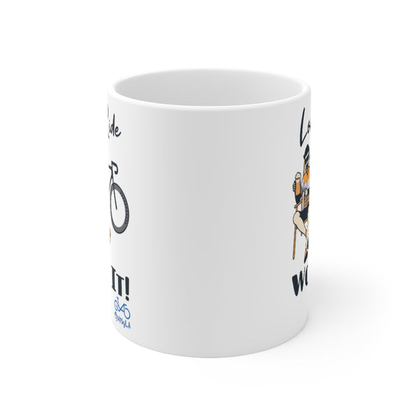 Long Ride, Worth It - Male Cyclist - Ceramic Mug 11oz