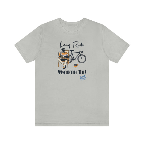 Long Ride, Worth It - Male Cyclist - Unisex Short Sleeve Tee