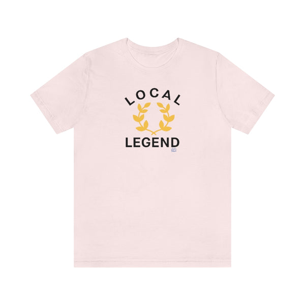 Local Legend - Arched - Unisex Short Sleeve Tee