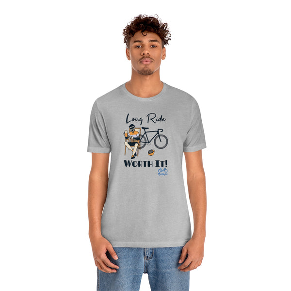 Long Ride, Worth It - Male Cyclist - Unisex Short Sleeve Tee