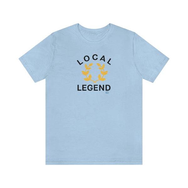 Local Legend - Arched - Unisex Short Sleeve Tee