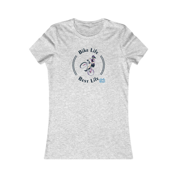 Bike Life, Best Life - Female Cyclist - Women's Fitted Tee