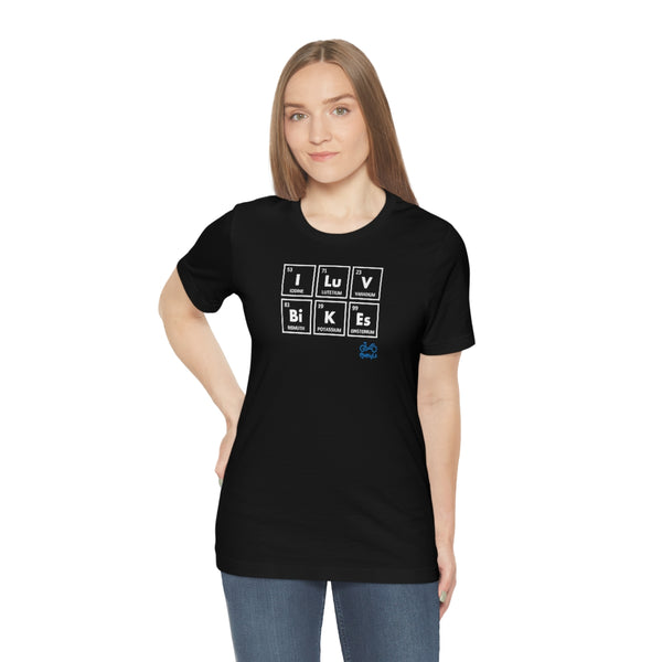 I LUV Bikes - Unisex Short Sleeve Tee