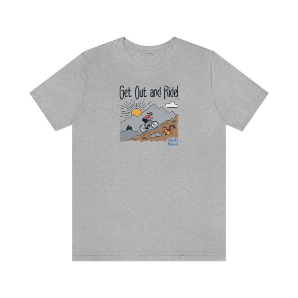 Get Out and Ride - Female Cyclist - Unisex Short Sleeve Tee