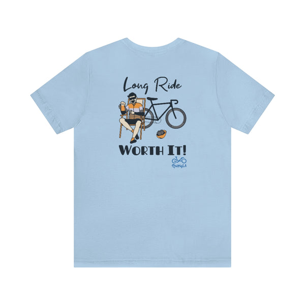 Back graphics - Long Ride, Worth It - Male Cyclist - Unisex Short Sleeve Tee