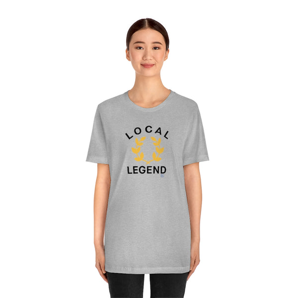 Local Legend - Arched - Unisex Short Sleeve Tee