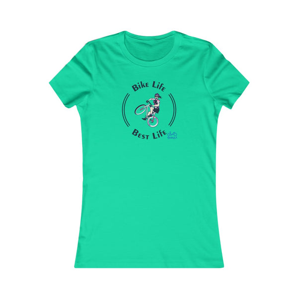 Bike Life, Best Life - Female Cyclist - Women's Fitted Tee