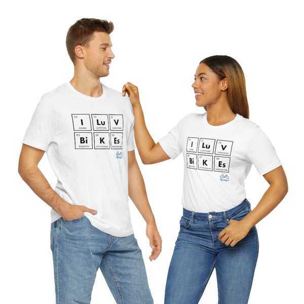 I LUV Bikes - Unisex Short Sleeve Tee