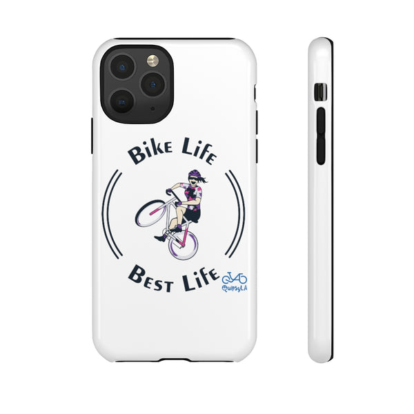 Bike Life, Best Life - Female Cyclist - Tough Phone Case