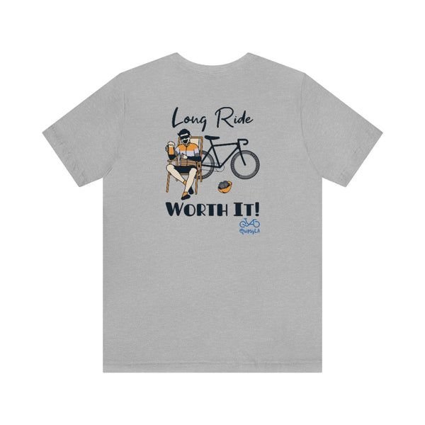 Back graphics - Long Ride, Worth It - Male Cyclist - Unisex Short Sleeve Tee