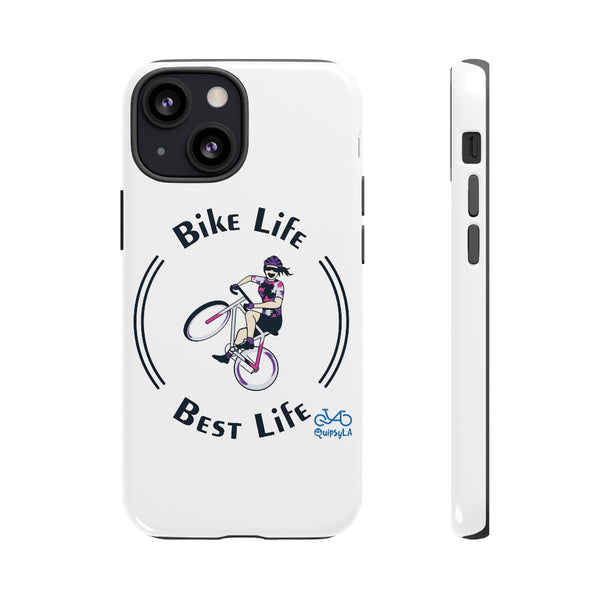 Bike Life, Best Life - Female Cyclist - Tough Phone Case