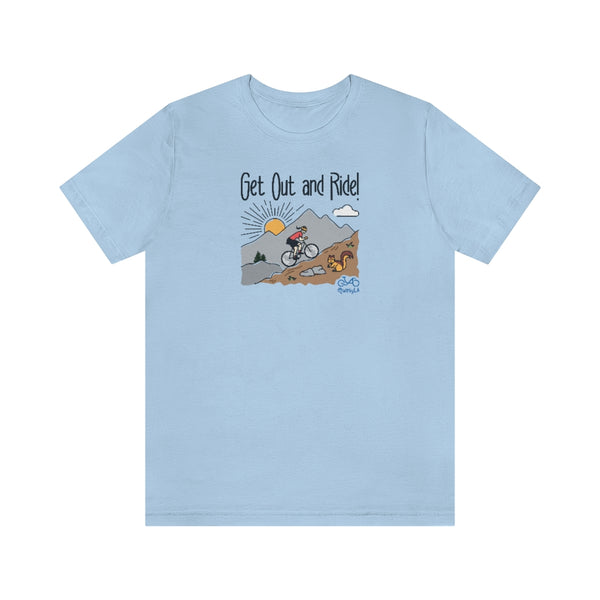 Get Out and Ride - Female Cyclist - Unisex Short Sleeve Tee