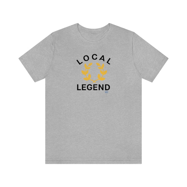 Local Legend - Arched - Unisex Short Sleeve Tee