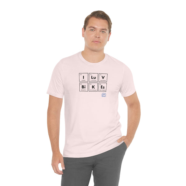 I LUV Bikes - Unisex Short Sleeve Tee