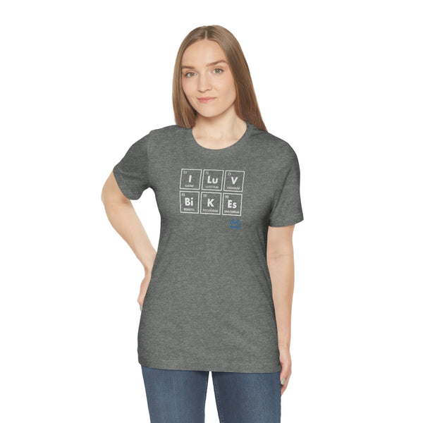 I LUV Bikes - Unisex Short Sleeve Tee